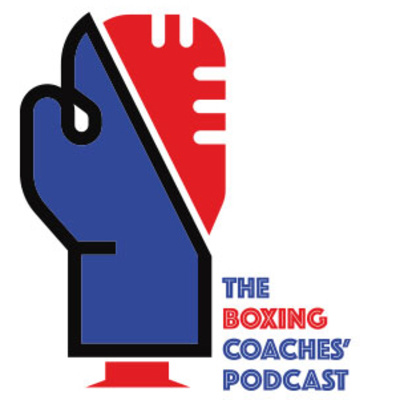 The Boxing Coaches' Podcast